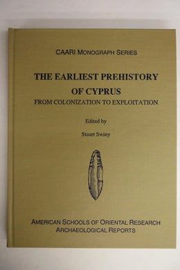 The Earliest Prehistory of Cyprus: From Colonization to Exploitation