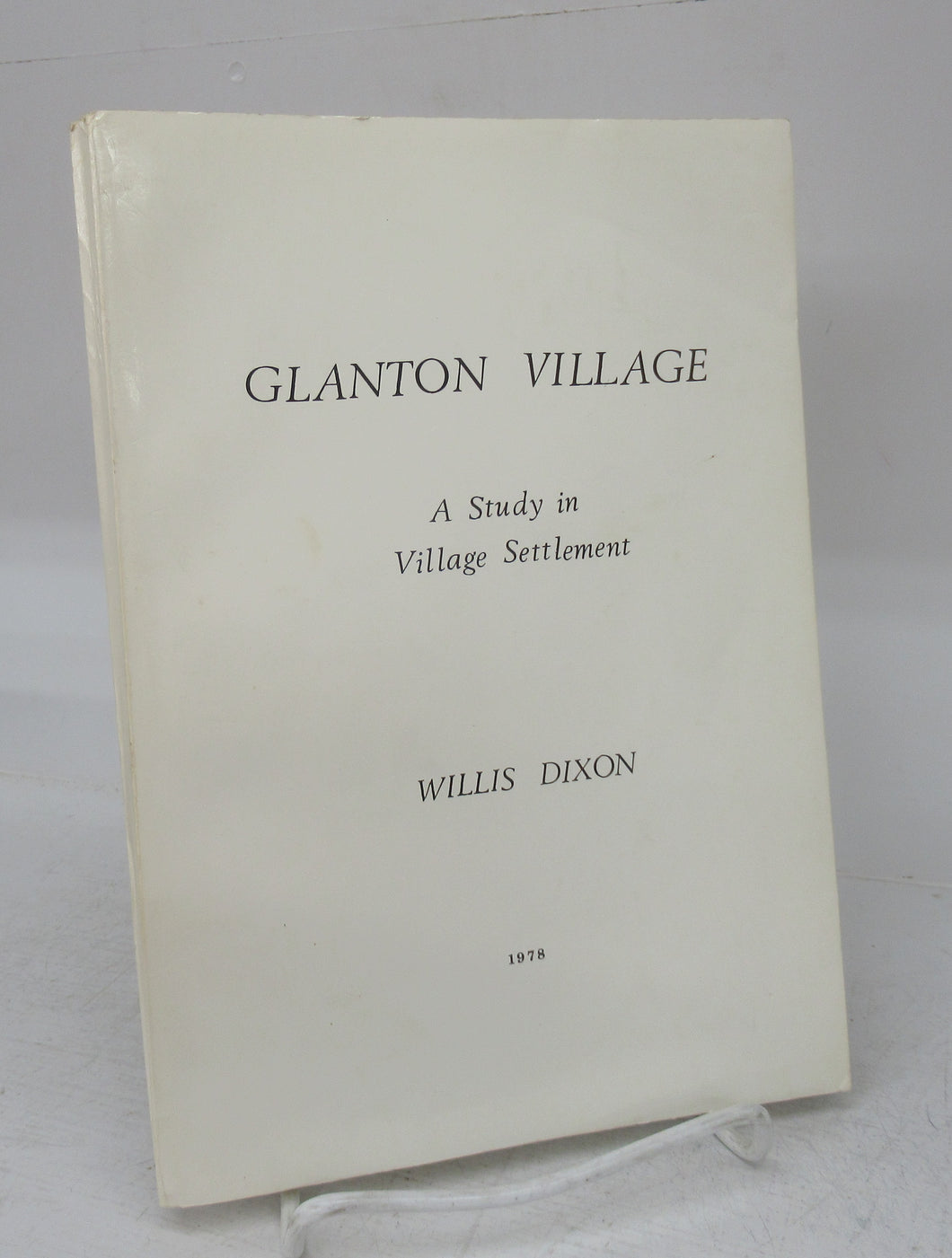 Glanton Village: A Study in Village Settlement