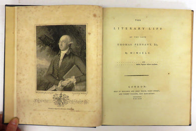 The Literary Life of the Late Thomas Pennant, Esq. By Himself