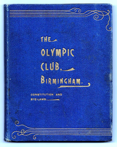 The Olympic Club, Birmingham. Constitution and Bye-Laws