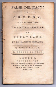 False Delicacy: A Comedy; As it is performed at the Theatre-Royal in Drury-Lane. By His Majesty's Servants