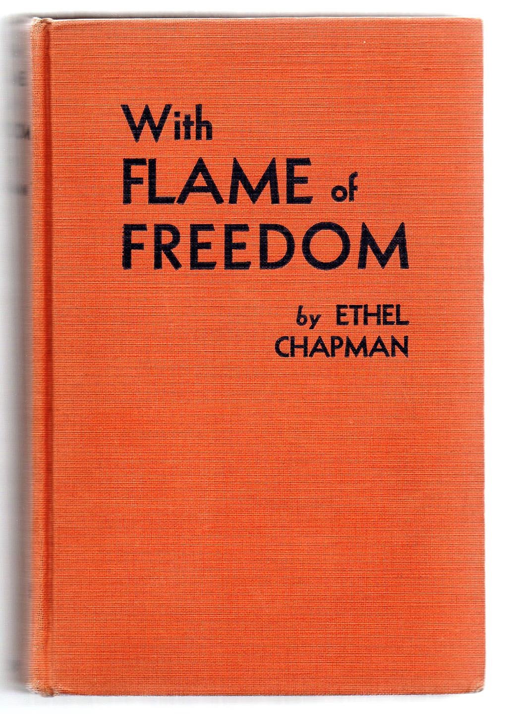 With Flame of Freedom