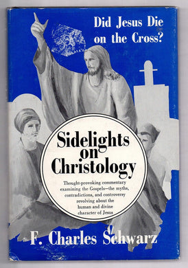 Sidelights on Christology: Did Jesus Die on the Cross?
