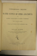 A Comprehensive Treatise on the Water Supply of Cities and Towns with Numerous Specifications of Existing Waterworks