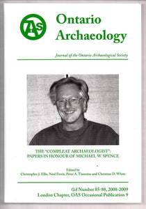 The &#34;Compleat Archaeologist&#34;: Papers in Honour of Michael W. Spence
