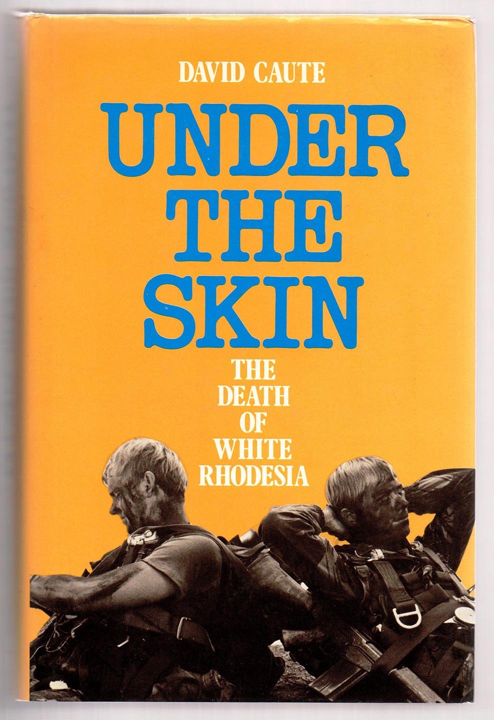 Under The Skin: The Death of White Rhodesia