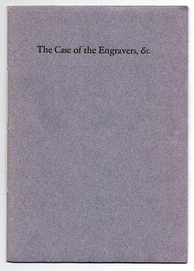 The Case of Designers, Engravers, Etchers, &c. Stated. In a Letter to a Member of Parliament