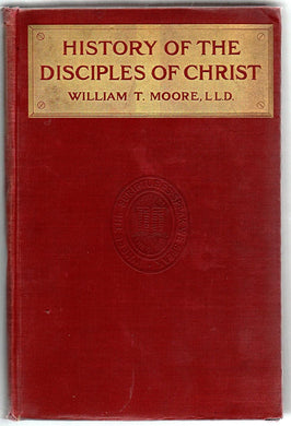 A Comprehensive History of the Disciples of Christ