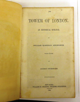 The Tower of London. An Historical Romance