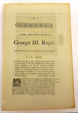 An Act for altering an Act, passed in the Seventh Year of the Reign of His late Majesty King George the First, intituled, An Act for making the Rivers Mercy and Irwell navigable from Liverpool to Manchester, in the County Palatine of Lancaster