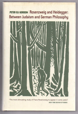 Rosenzweig and Heidegger: Between Judaism and German Philosophy