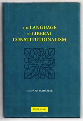 The Language of Liberal Constitutionalism