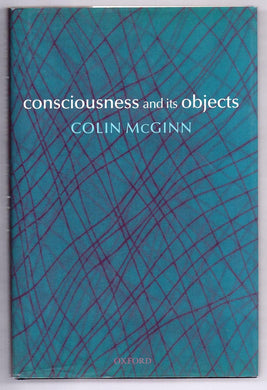 Consciousness and its Objects