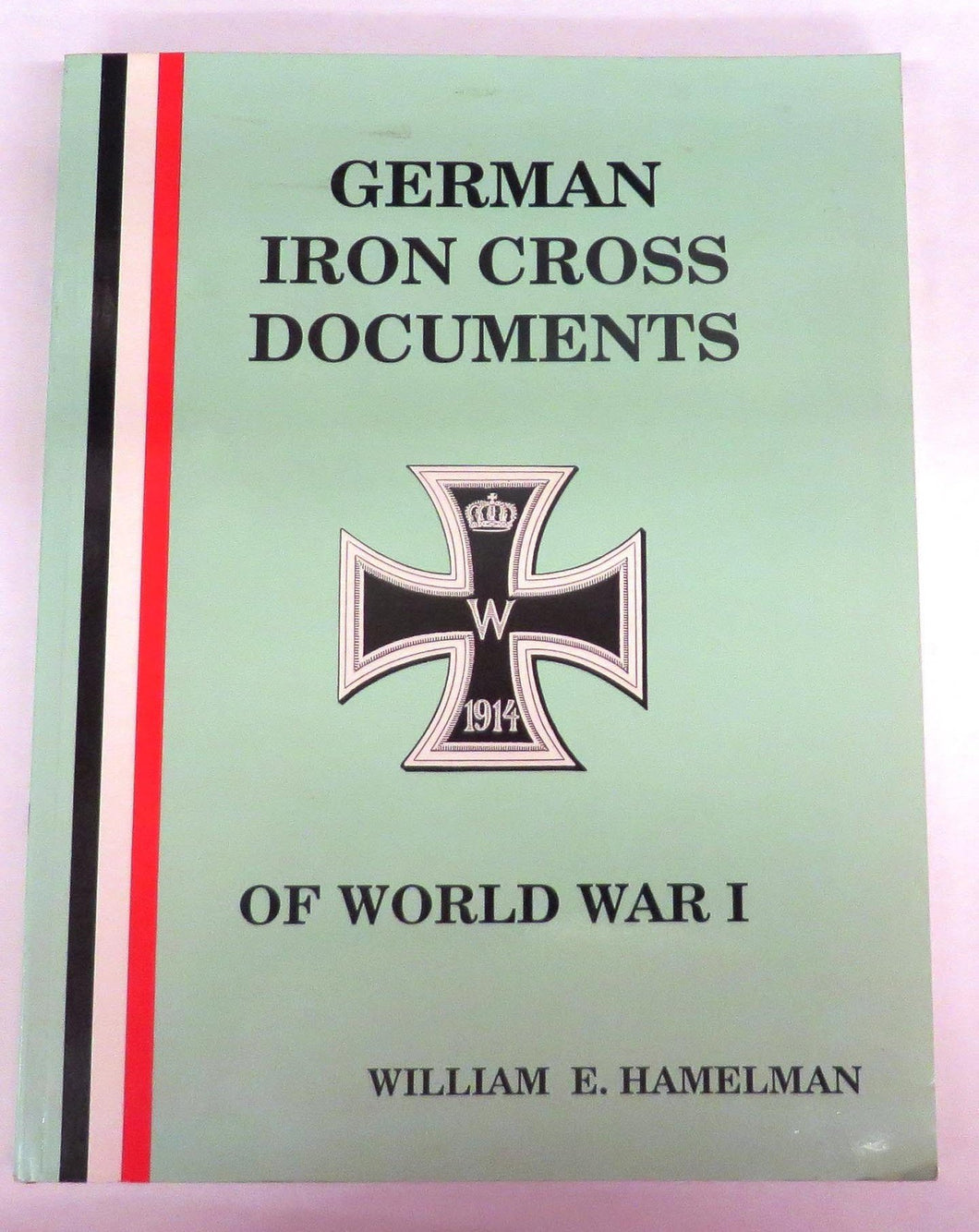 German Iron Cross Documents of World War I