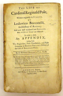 The Life of Cardinal Reginald Pole, Written originally in Italian, By Lodovico Beccatelli, Archbishop of Ragusa