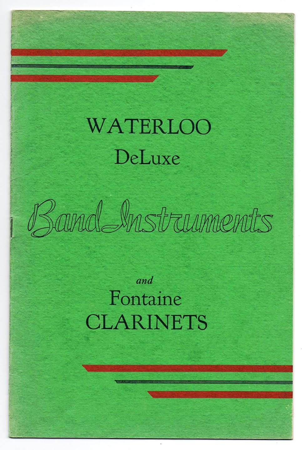 Waterloo DeLuxe Band Instruments and Fontaine Clarinets