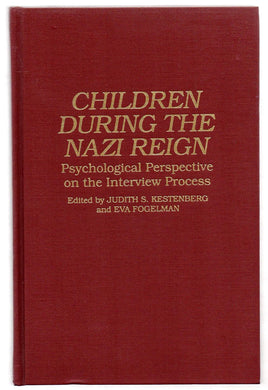 Children During the Nazi Reign: Psychological Perspective on the Interview Process