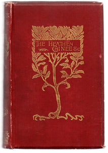 The Heathen Chinee And Other Poems and Sensation Novels Condensed