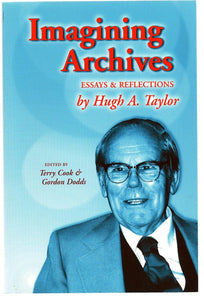 Imagining Archives: Essays & Reflections