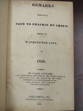 Remarks made on a Tour to Prairie du Chien; Then to Washington City, in 1829