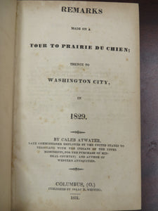 Remarks made on a Tour to Prairie du Chien; Then to Washington City, in 1829