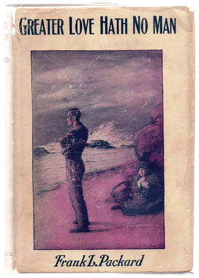 Greater Love Hath No Man