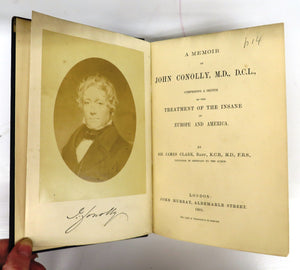 Memoir of John Conolly, M.D., D.C.L., Comprising a Sketch of the Treatment of the Insane in Europe and America