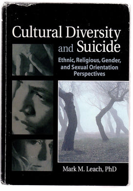 Cultural Diversity and Suicide: Ethnic, Religious, Gender, and Sexual Orientation Perspectives