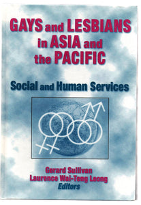 Gays and Lesbians in Asia and the Pacific: Social and Human Services