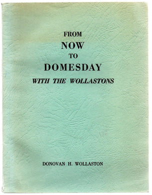 From Now to Domesday with the Wollastons