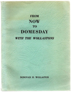 From Now to Domesday with the Wollastons