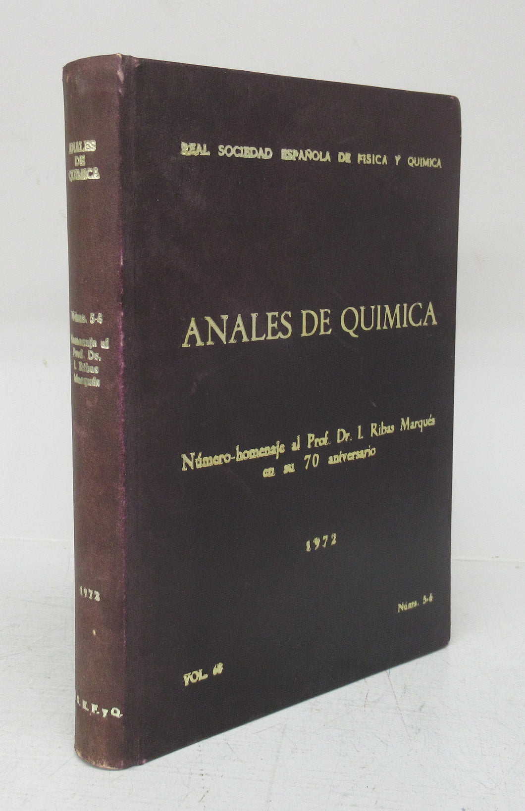 Anales de Quimica: Número-homenaje al Prof. Dr. I. Ribas Marqués en su 70 aniversario, 1972