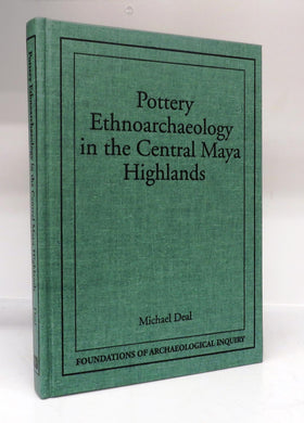 Pottery Ethnoarchaeology in the Central Maya Highlands