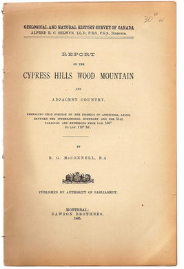 Report on the Cypress Hills Wood Mountain and Adjacent Country
