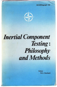 Inertial Component Testing: Philosophy and Methods