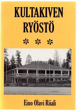 Kultakiven Ryöstö
