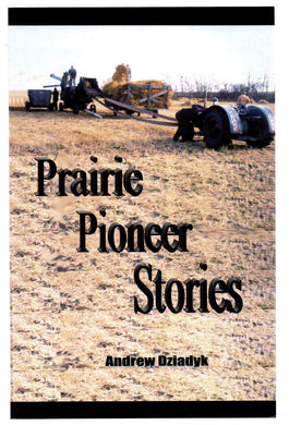 Prairie Pioneer Stories