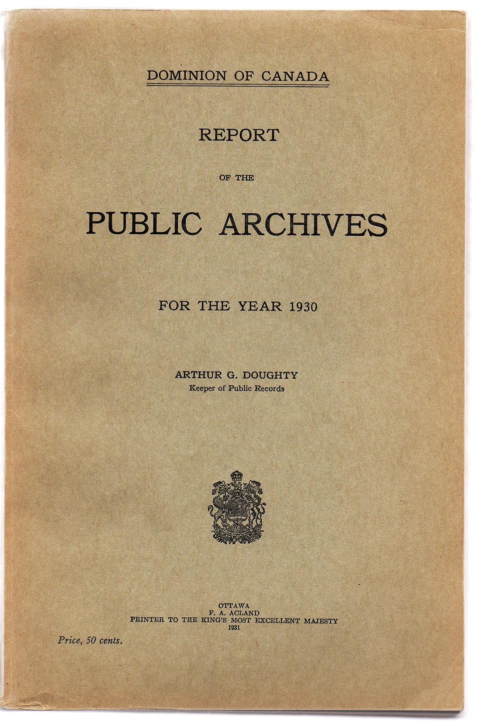 Report of the Public Archives For the Year 1930