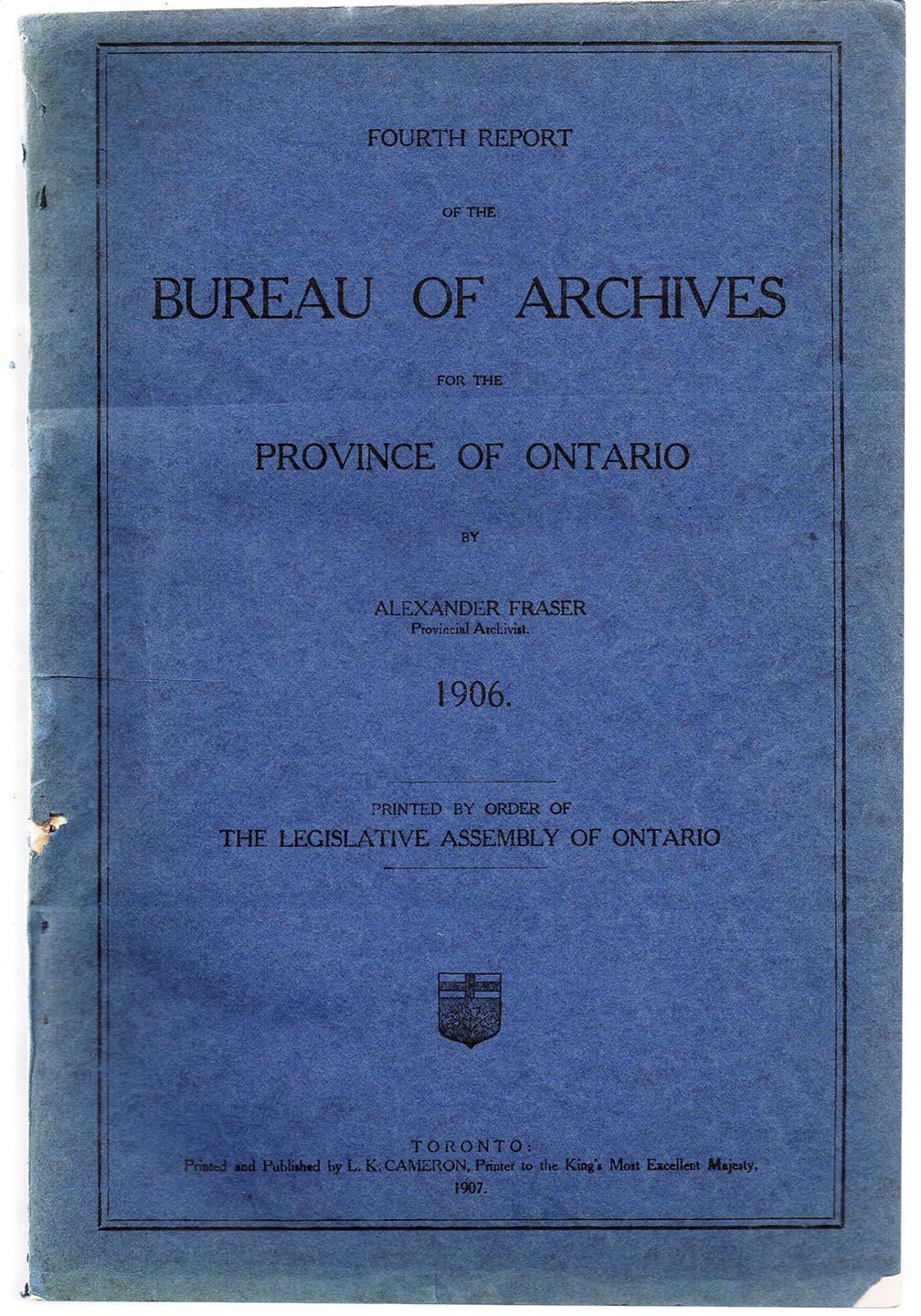 Fourth Report of the Bureau of Archives for the Province of Ontario, 1906
