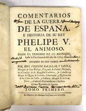 Comentarios de la Guerra de España, E Historia de su Rey Phelipe V. el Animoso