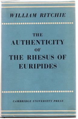 The Authenticity of the Rhesus of Euripides