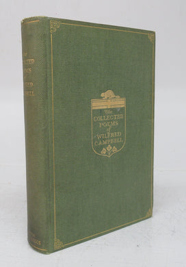The Poems of Wilfred Campbell