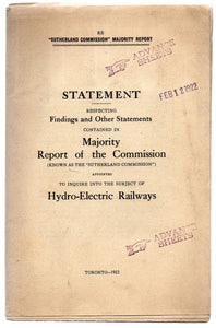 Statement Respecting Findings and Other Statements Contained in Majority Report of the Commission (Known as the &#34;Sutherland Commission&#34;) Appointed to Inquire into the Subject of Hydro-Electric Railways