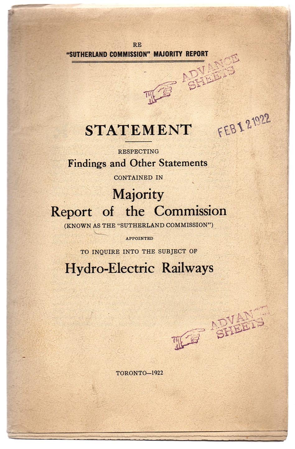 Statement Respecting Findings and Other Statements Contained in Majority Report of the Commission (Known as the "Sutherland Commission") Appointed to Inquire into the Subject of Hydro-Electric Railways