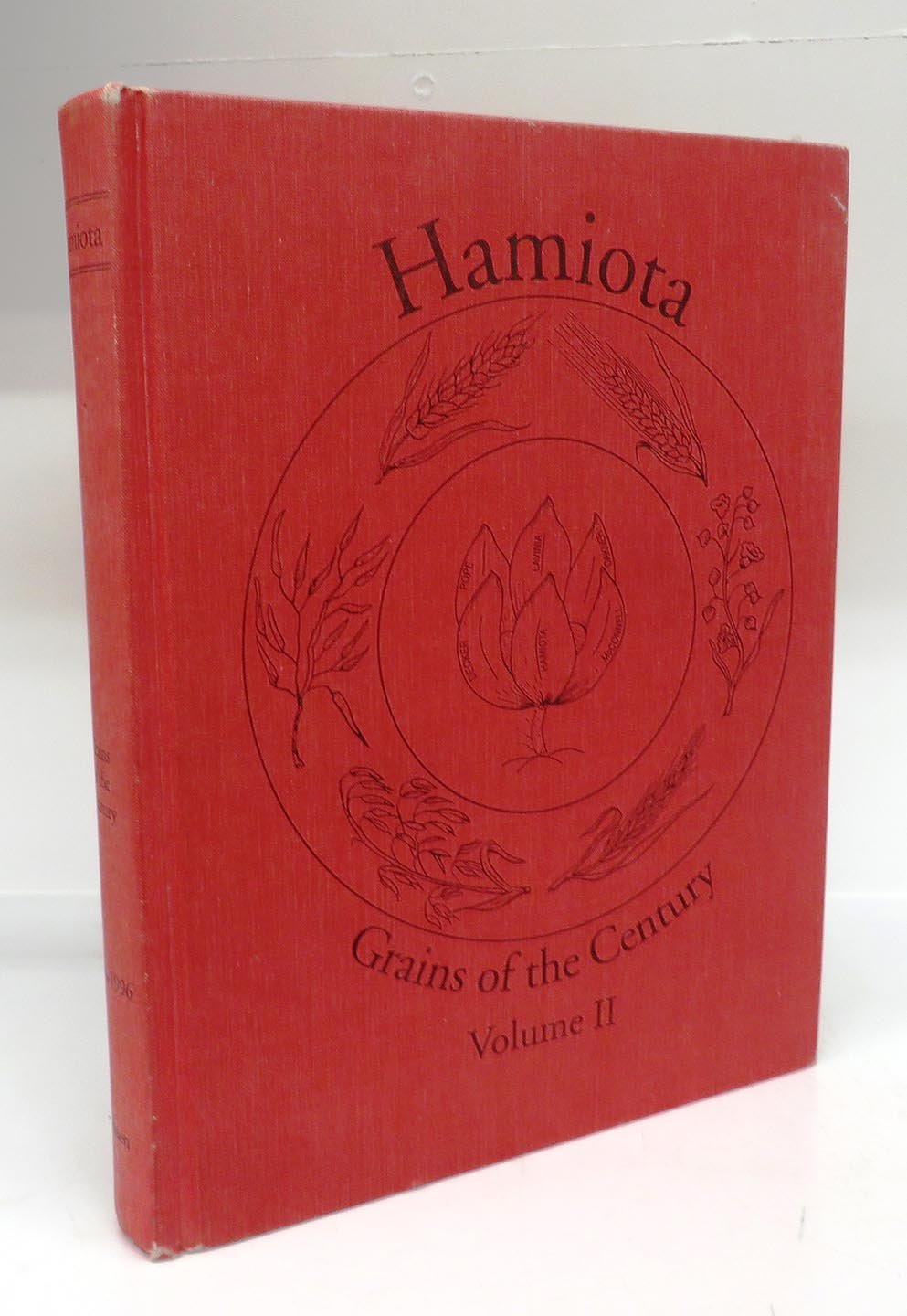 Hamiota: Grains of the Century. Volume II
