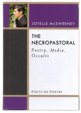 The Necropastoral: Poetry, Media, Occults