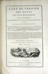 L'Art de Vérifier Les Dates Des Faits Historiques, Des Chartes, Des Chroniques, et Autres Anciens Monumens, Depuis La Naissance de Note-Seigneur, Tomes I & II