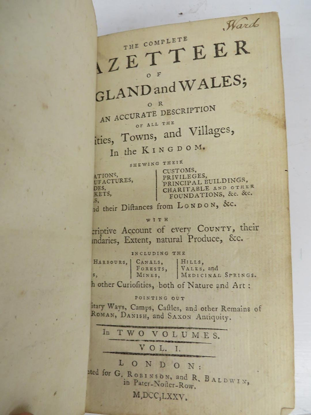 The Complete Gazetteer of England and Wales; or An Accurate Description of all the Cities, Towns, and Villages, In the Kingdom.