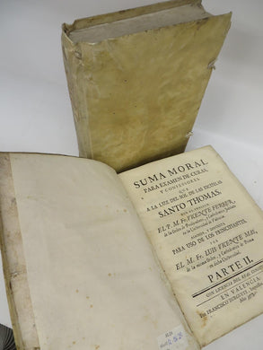 Suma Moral Para Examen de Curas, y Confesores que a la Luz del Sol de las Escuelas Santo Thomas, 