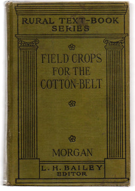 Field Crops For the Cotton-Belt